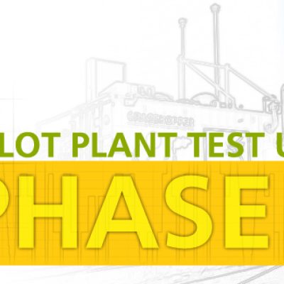 The Pilot Plant is Doing Great! – Testing Update